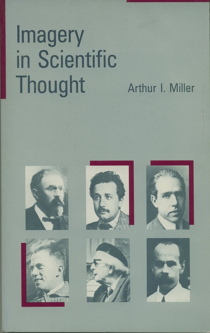 Imagery in Scientific Thought: Creating 20th-Century PhysicsImagery in Scientific Thought: Creating 20th-Century Physics