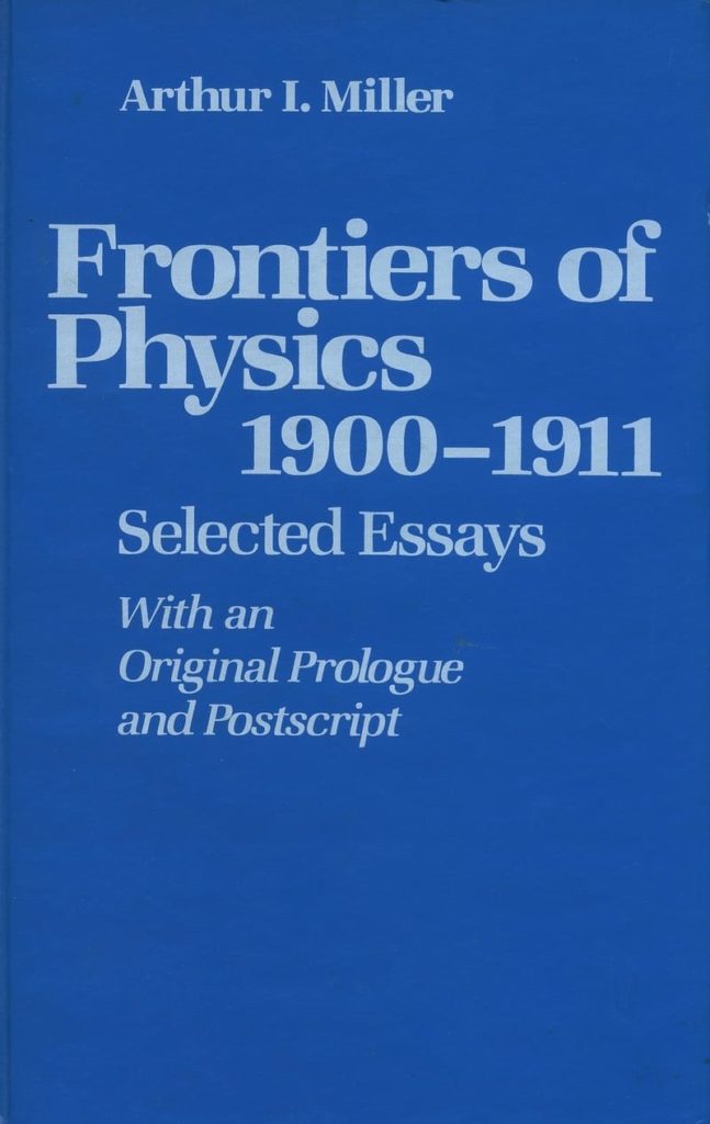 Frontiers of Physics: 1900-1911